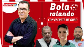 BOLA ROLANDO com AROLDO COSTA e o ESCRETE DE OURO na Rádio Jornal | 20/02/2024