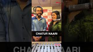 Chatur Naari | Mirchi Murga | Pankit