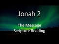 JONAH 2:1-10 | SCRIPTURE READING