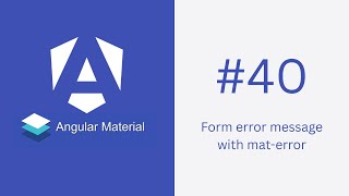 Form error message with mat-error