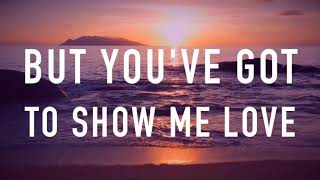 Copy of Show Me Love EDX Remix   Sam Feldt Lyrics HD