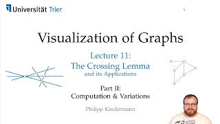 The Crossing Lemma (2/5): Computation & Variations | Visualization of Graphs - Lecture 11