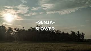 SENJA slowed🥀