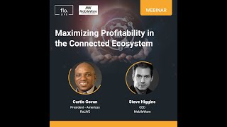 floLIVE and MobileWare Webinar: Maximizing Profitability in the Connected Ecosystem