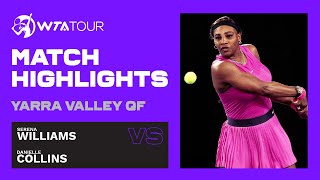 D. Collins vs. S. Williams | Yarra Valley Classic Quarterfinals | WTA Match Highlights