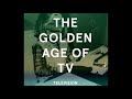 the golden age of tv television