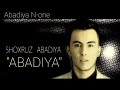 Shoxruz(Abadiya)-ABADIYA (new video official)2021