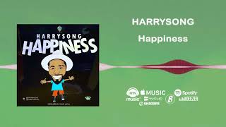 Harrysong - Happiness [Official Audio]