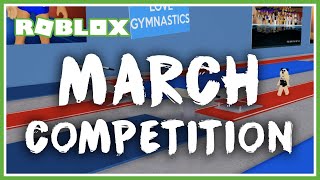 Roblox Gymnastics March Competition 12 00pm