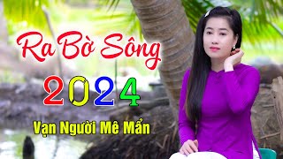 RA BỜ SÔNG ✔️ Mở Nhẹ Nhàng Liên Khúc Rumba, Cực Hay,Ngủ Cực Say. Thúy Duy, Hoàng Diễn