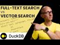 Full-Text Search vs Vector Search (RAG with DuckDB)