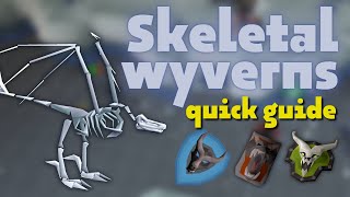 Skeletal Wyverns Quick Slayer Guide Osrs
