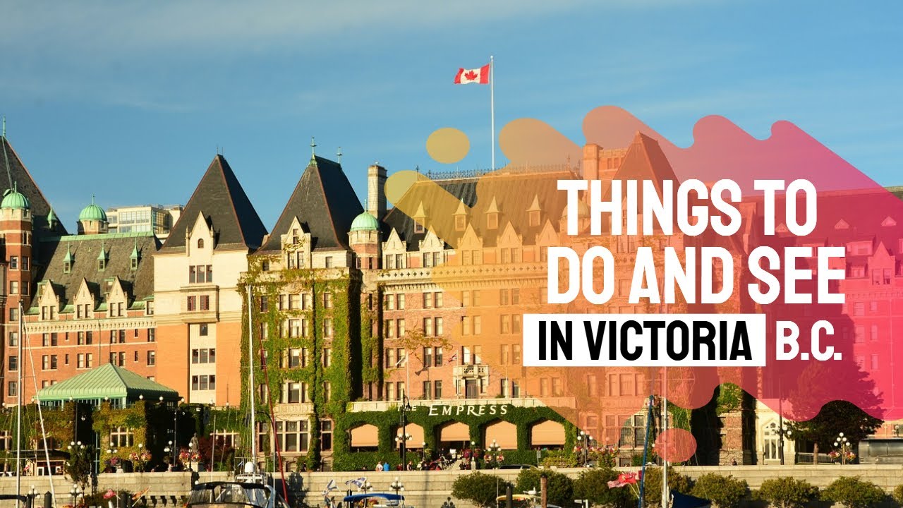 Things To Do And See In Victoria BC Victoria Vlog | Exploring Victoria ...