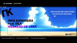 Nick Kamarera Feat. EiLA - Weekend de Vara (Video Lyrics)