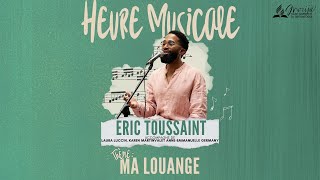 HEURE MUSICALE EN DIRECT / Éric TOUSSAINT et ses amis - MORIJA — 02 06 2024