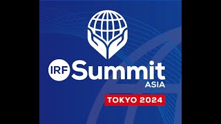 IRF Conference Summit ASIA |  TOKYO 2024