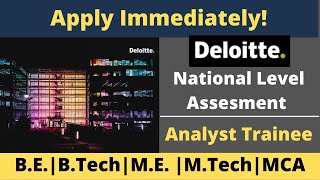 Deloitte  Recruitment 2022 | National Level Assessment for the hiring of Analyst Trainee