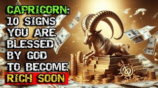 CAPRICORN: 10 Divine Signs You Are Destined To be Rich (A Millionaire)