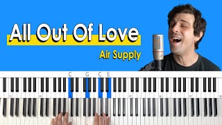 How To Play “All Out Of Love” by Air Supply [Piano Tutorial + Chord Chart]