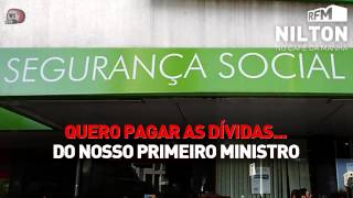 RFM - Nilton - telefonema - Quero pagar as dívidas do nosso primeiro ministro