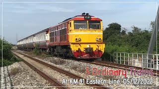 EP.30 ขบวนรถธรรมดาสายตะวันออก 3 ขบวน วันที่ 5 ธันวาคม 2565 (The 3 ordinary trains on eastern line)