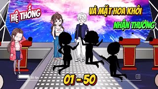 [Full 01 - 50] Hệ thống vả mặt hoa khôi nhận thưởng | Ngọc Đức Review