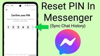 How to change PIN in Messenger || reset or create 6 digit PIN to access chat history in new devices