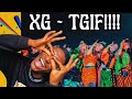 XG - TGIF (Official Music Video) Reaction