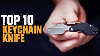 Top 10 Best Keychain Knife For EDC