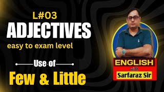 Use of 💥 Few \u0026 Little 💥  l Adjectives l For all EXAMS l Easy to Exam Level