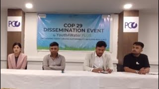 State level COP 29 Dissemination- YOUTH 4 WATER PLUS Insight, Action \u0026 Active Participation in COP29