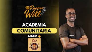 Rapper Will - Academia comunitária (Áudio)