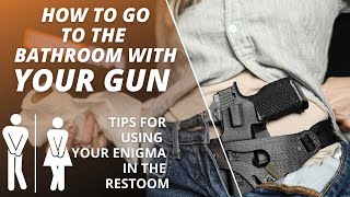 How to go to the Bathroom with your Gun #PHLsterEnigma