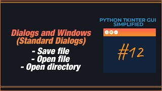 PYTHON TKINTER GUI SIMPLIFIED - Standard Dialogs 1