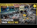 Typhoon Yagi unleashes destruction in Vietnam, kills 143 | WION Climate Tracker | World News