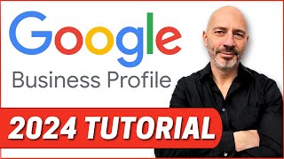 Google Business Profile Set Up: 2024 Step-By-Step Tutorial For Best Results (Includes Verification)