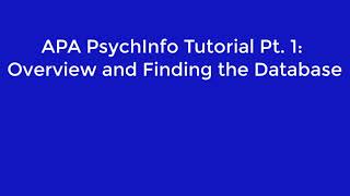 PsychInfo pt 1: Overview & Locating the Database