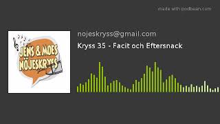 Kryss 35 - Facit och Eftersnack