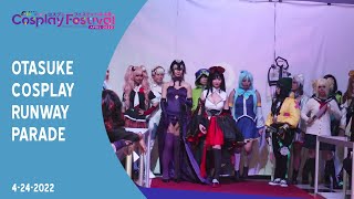 Otasuke Cosplay Runway Feature | Otasuke AprilFes 2022