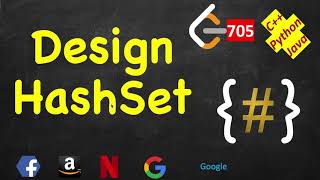 Design HashSet | LeetCode 705 | C++, Java, Python