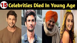 15 Famous Celebrities Who Died in Young Age | Tunisha Sharma, Sidhu Moosewala, Sushant Singh Rajput