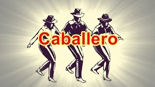 Caballero - Line Dance (Music)