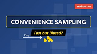 Convenience Sampling Explained: Fast but Biased? | Statistics 101