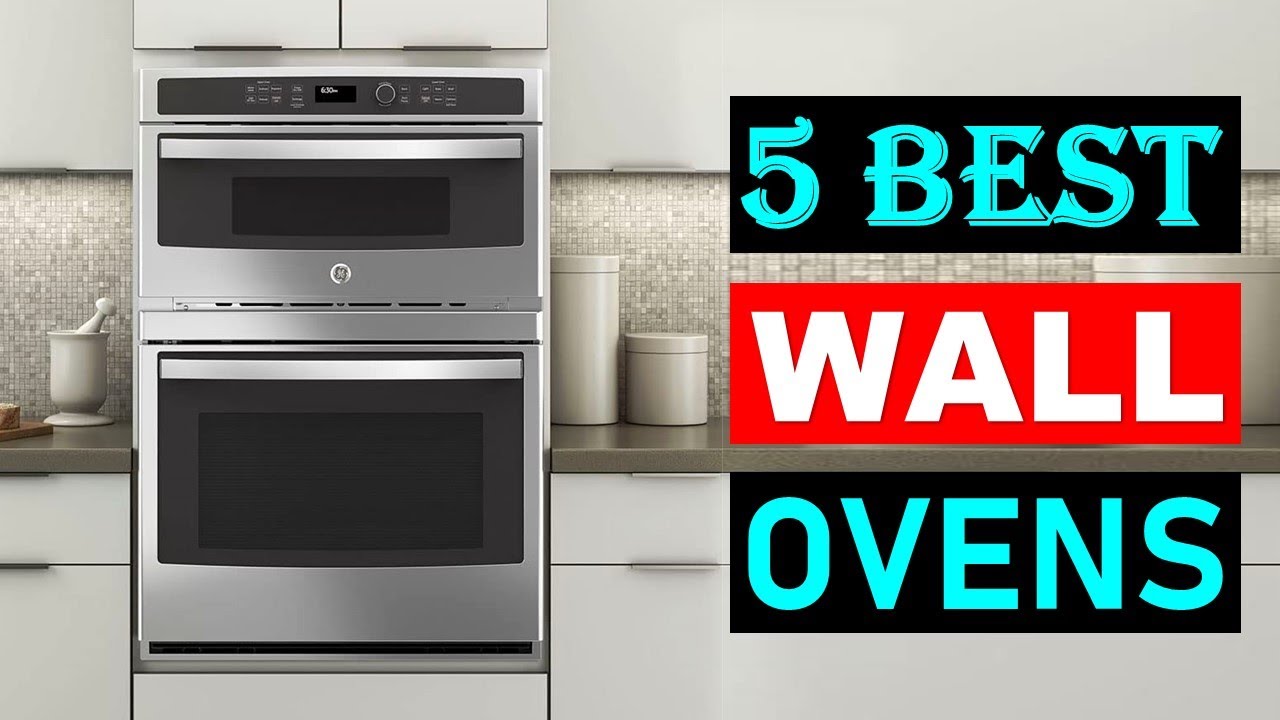 Wall Oven! Top 5 - Best Wall Ovens (2023 Buying Guide) - YouTube