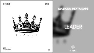 Masicka, Dexta Daps - Leader (528Hz)