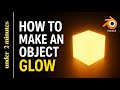 Blender Tutorial: How to Make Any Object Glow (Quick & Easy!) || Blender Basics