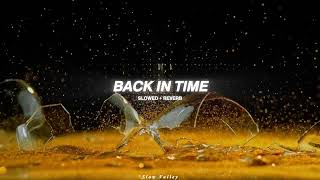 BACK IN TIME (Slowed Reverb) JXGGI | SICKBOI | LATEST PUNJABI SONG 2024