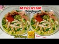 Resep Rahasia Kuah Miso Ayam Jadi Lebih Segar & Gurih Ala Pedagang, Di Jamin Laris Manis