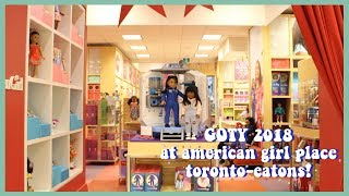 AMERICAN GIRL OF THE YEAR 2018 LUCIANA VEGA AT AG PLACE TORONTO!