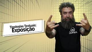 Tipologias Textuais: Exposição - Brasil Escola